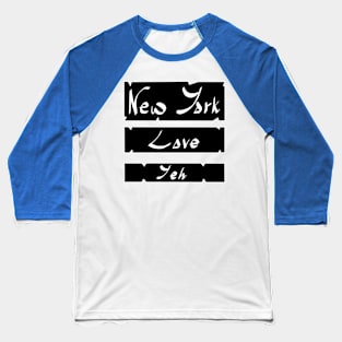 New York Love Yeh Baseball T-Shirt